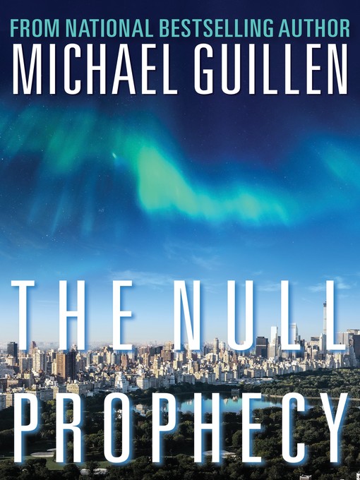 Title details for The Null Prophecy by Michael Guillen - Available